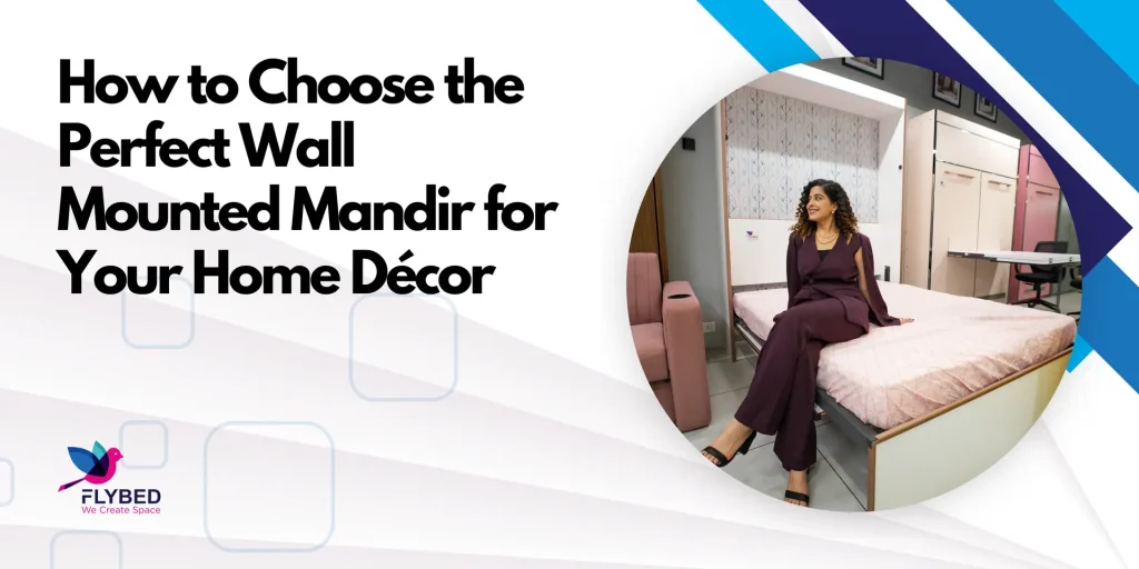 How to Choose the Perfect Wall Mounted Mandir for Your Home Décor