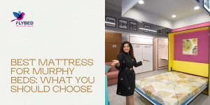 Best Mattress for Murphy Beds What You Should Choose