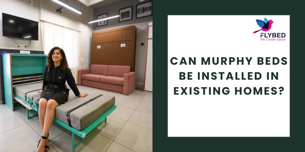 Can Murphy Beds Be Installed in Existing Homes